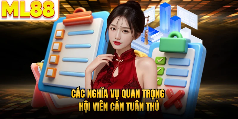 Các nghĩa vụ quan trọng hội viên cần tuân thủ 
