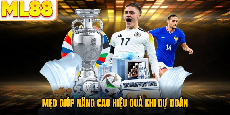 Mẹo giúp nâng cao hiệu quả khi dự đoán